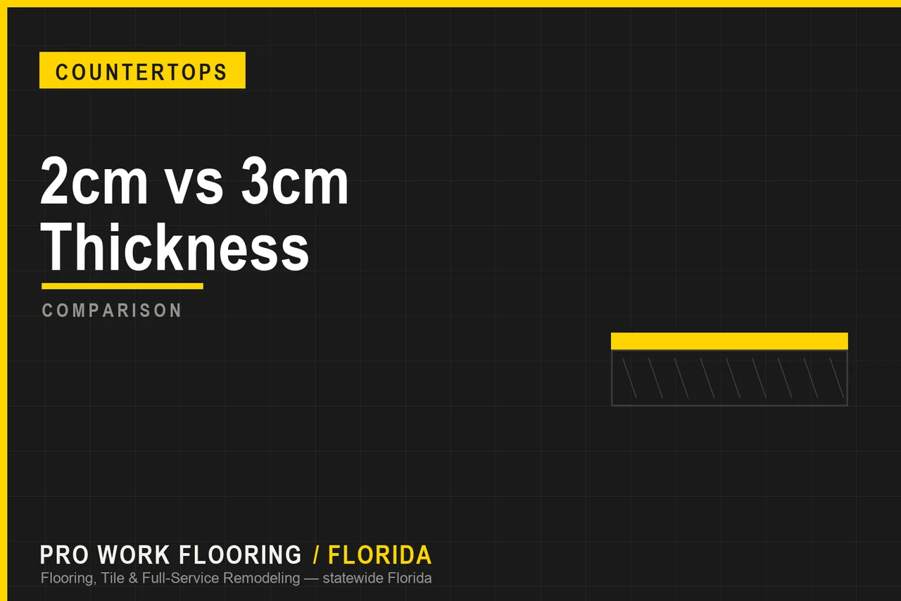 2cm vs 3cm Countertop Thickness in Florida