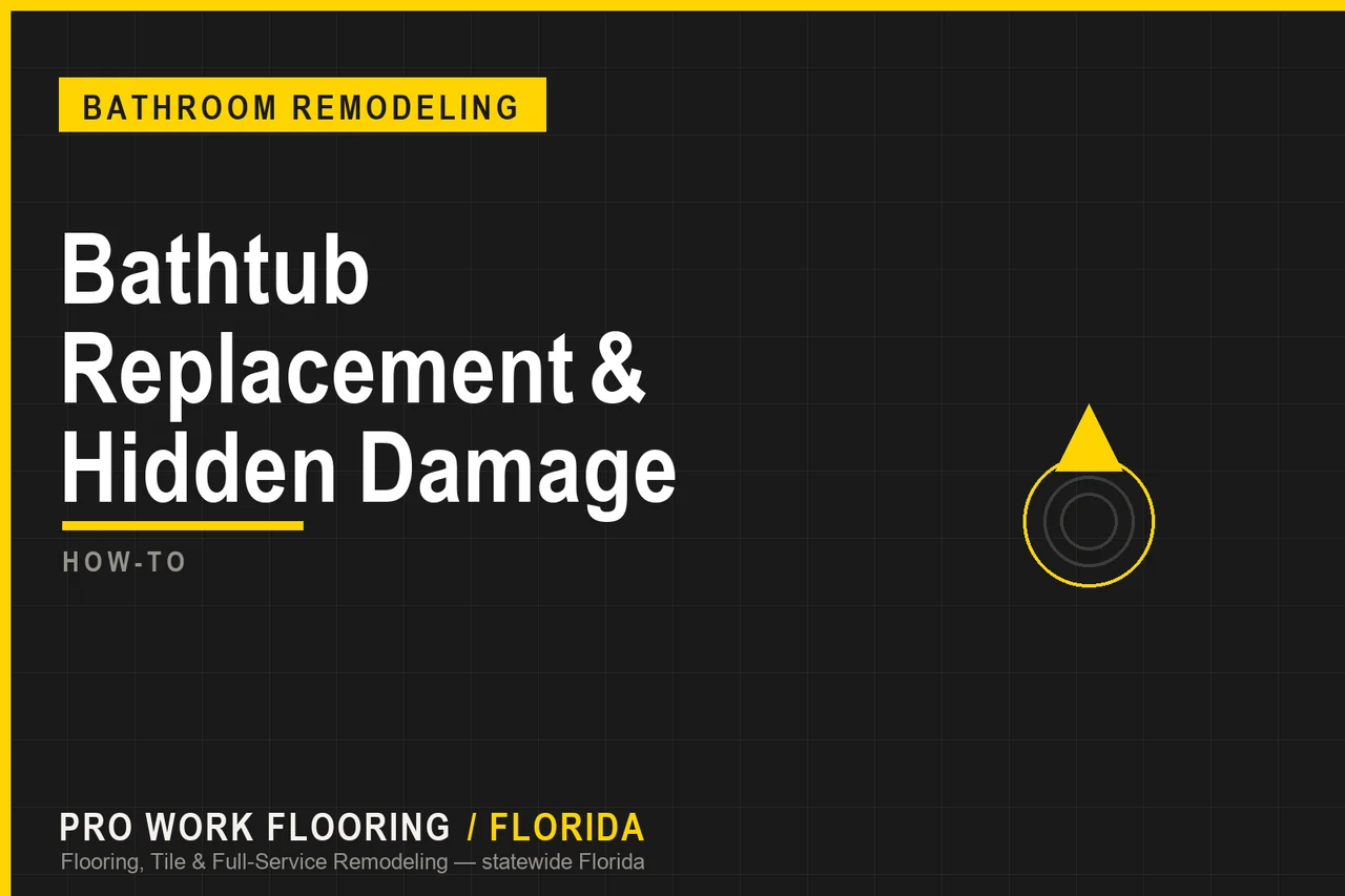 Bathtub Replacement in Florida: The Hidden Water Damage You Find