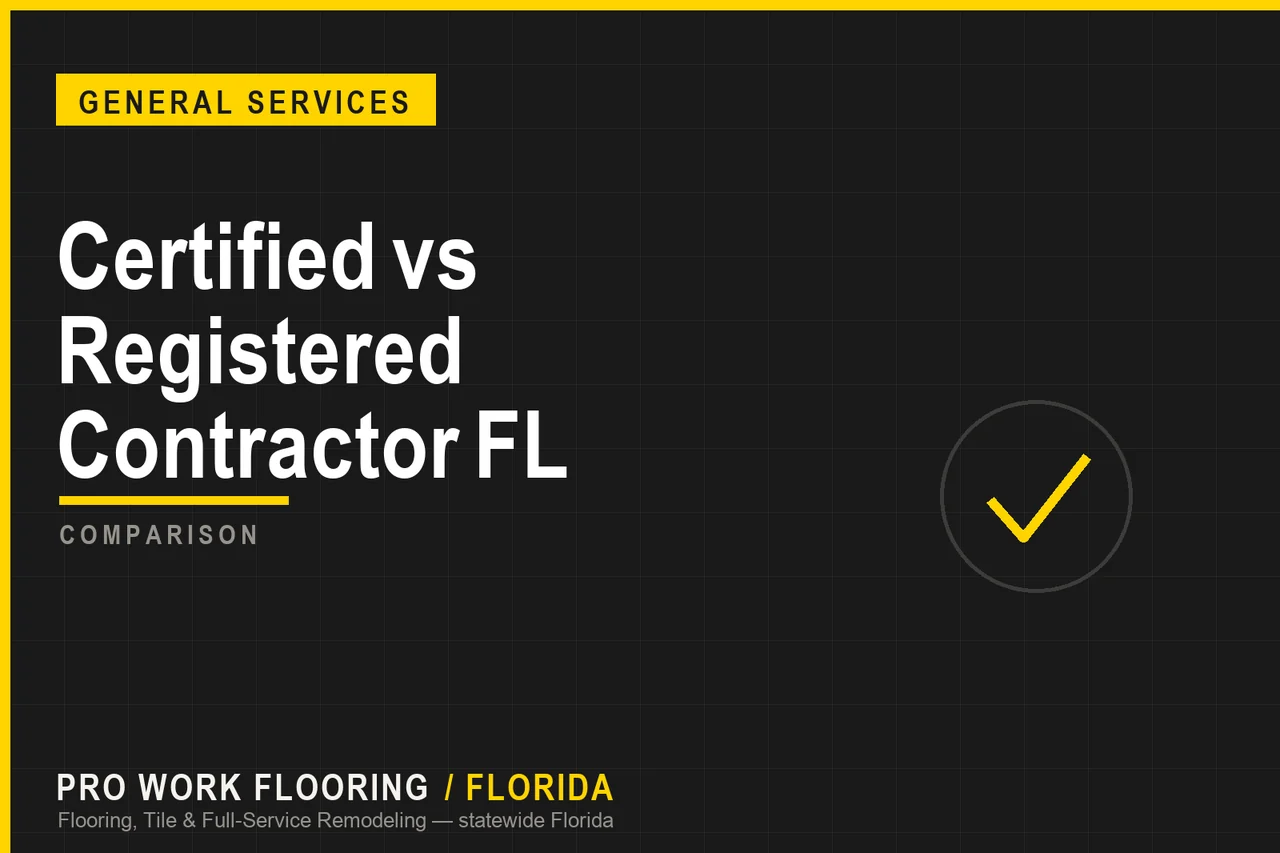 Certified vs Registered Contractor in Florida: Which One Can Work in Your County