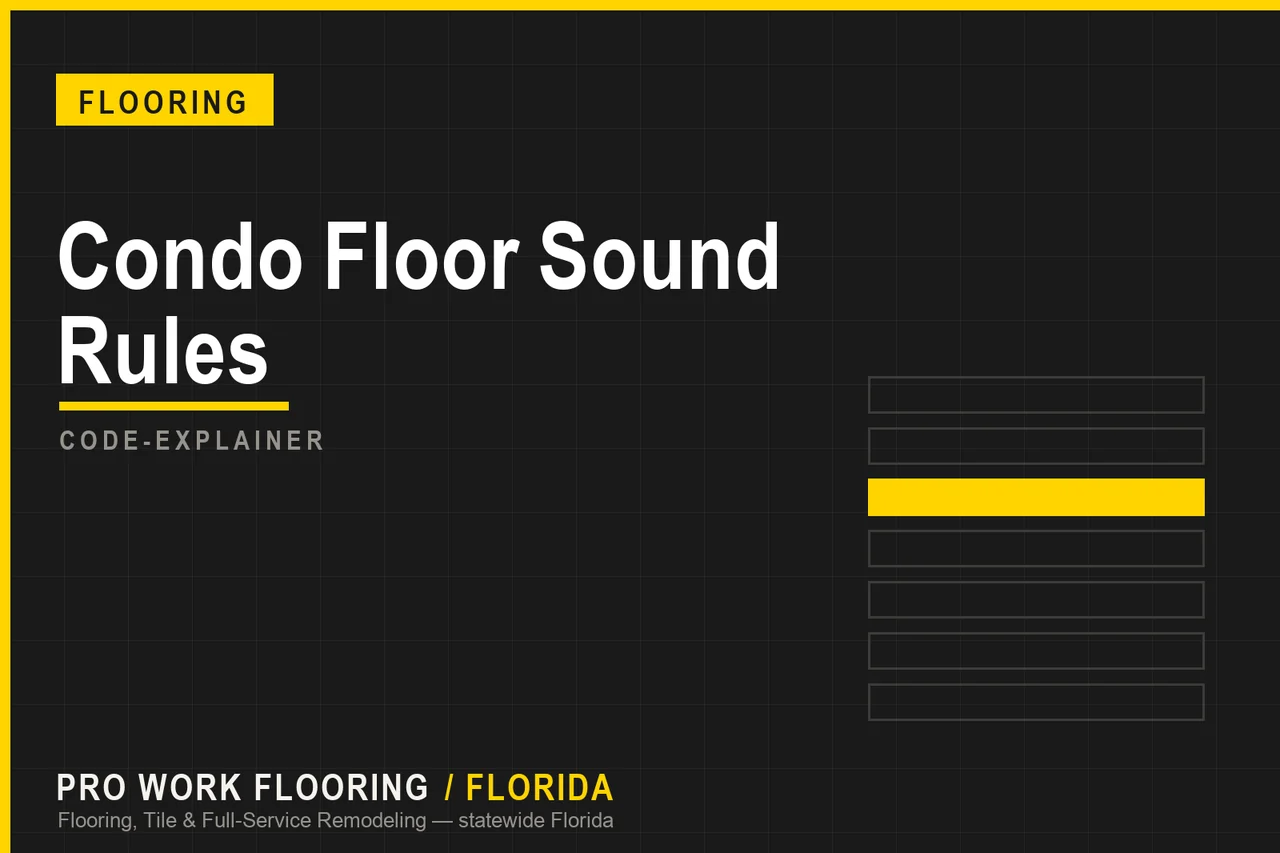 Florida Condo Flooring Sound Rules: STC and IIC Explained