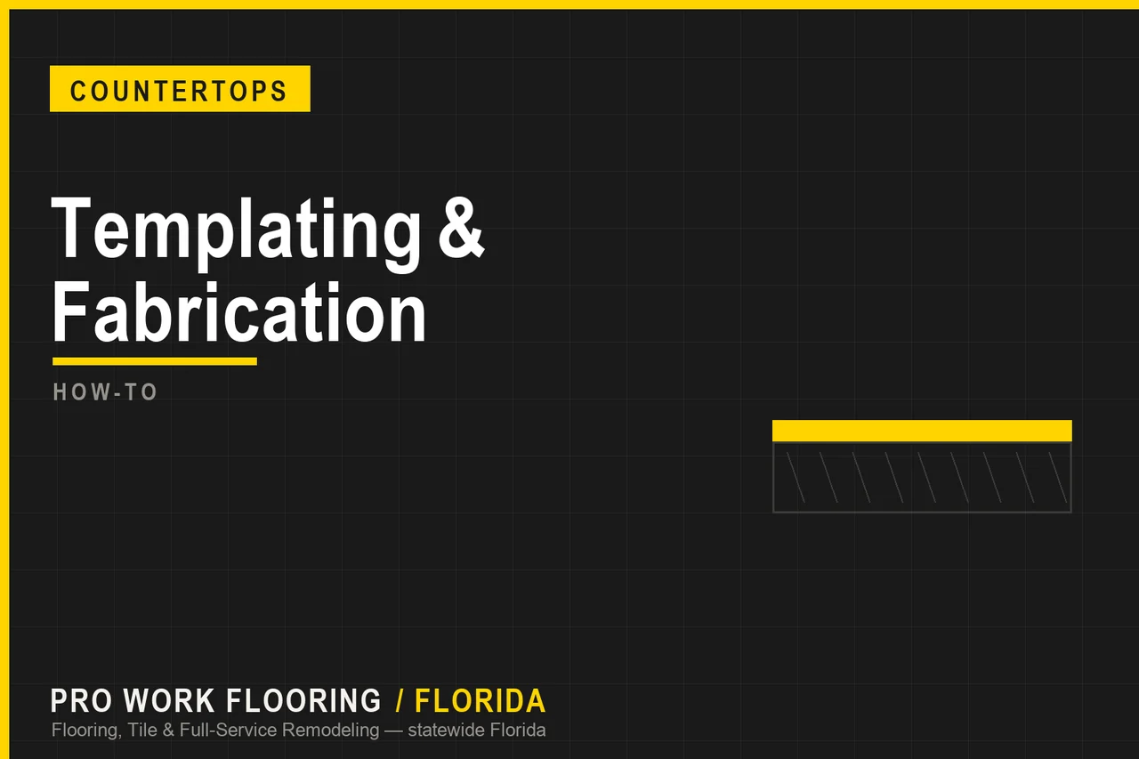 Countertop Templating and Fabrication in Florida