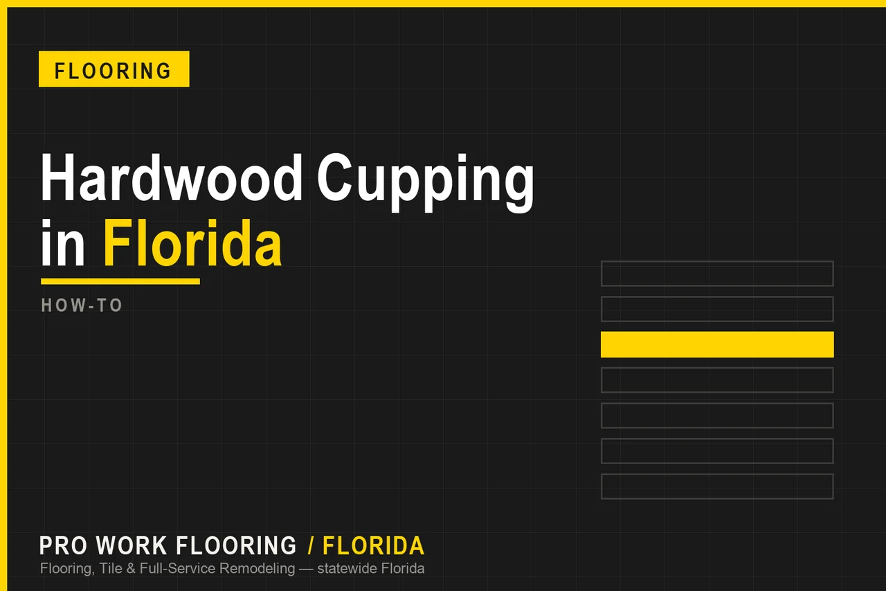 Hardwood Cupping in Florida
