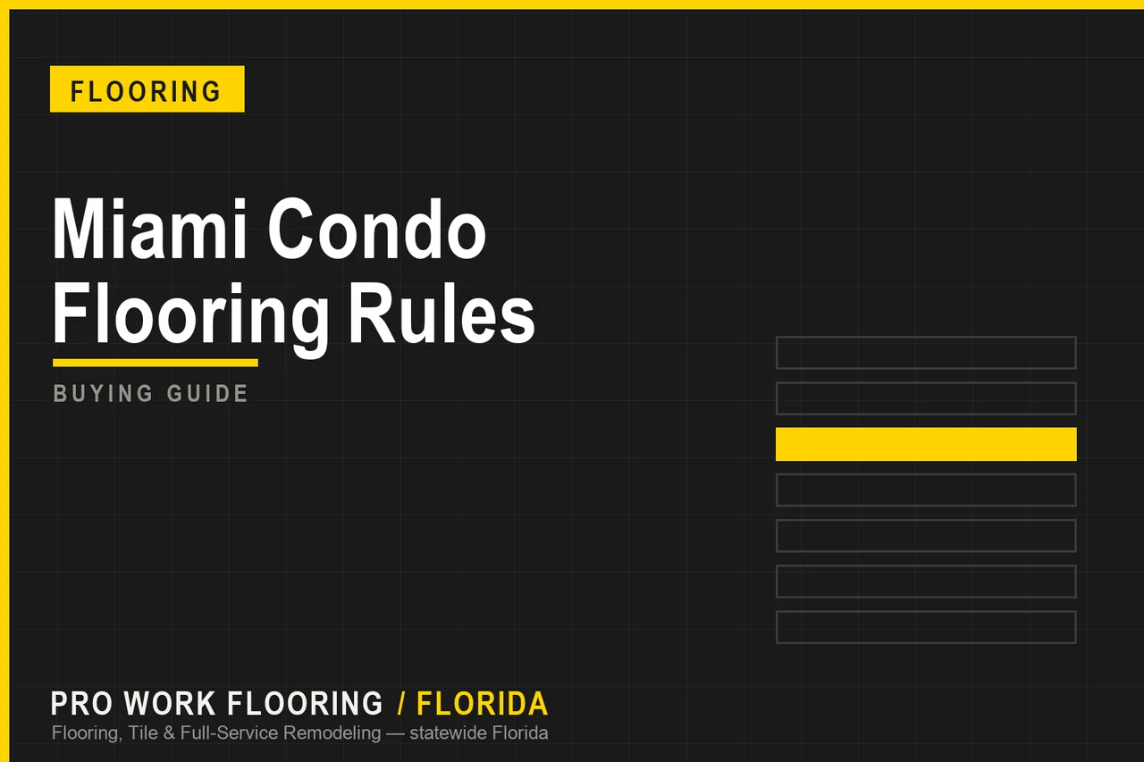 Miami Condo Flooring Rules