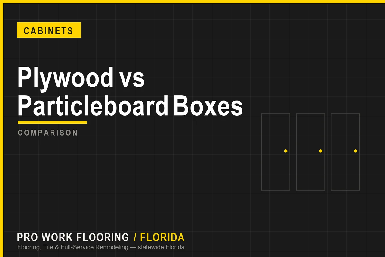 Plywood vs Particleboard Cabinet Boxes in Florida Humidity