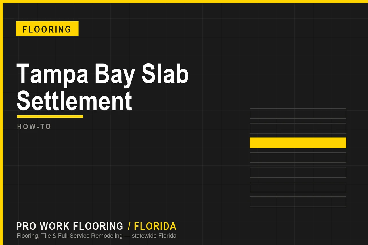Tampa Bay Slab Settlement
