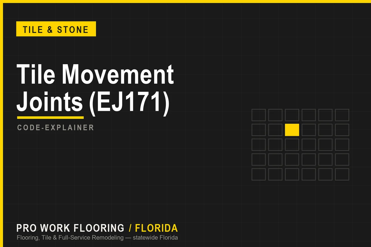 Tile Movement Joints on Florida Slabs (TCNA EJ171)