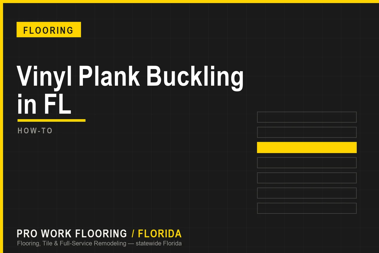 Vinyl Plank Buckling and Lifting in Florida